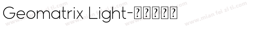 Geomatrix Light字体转换